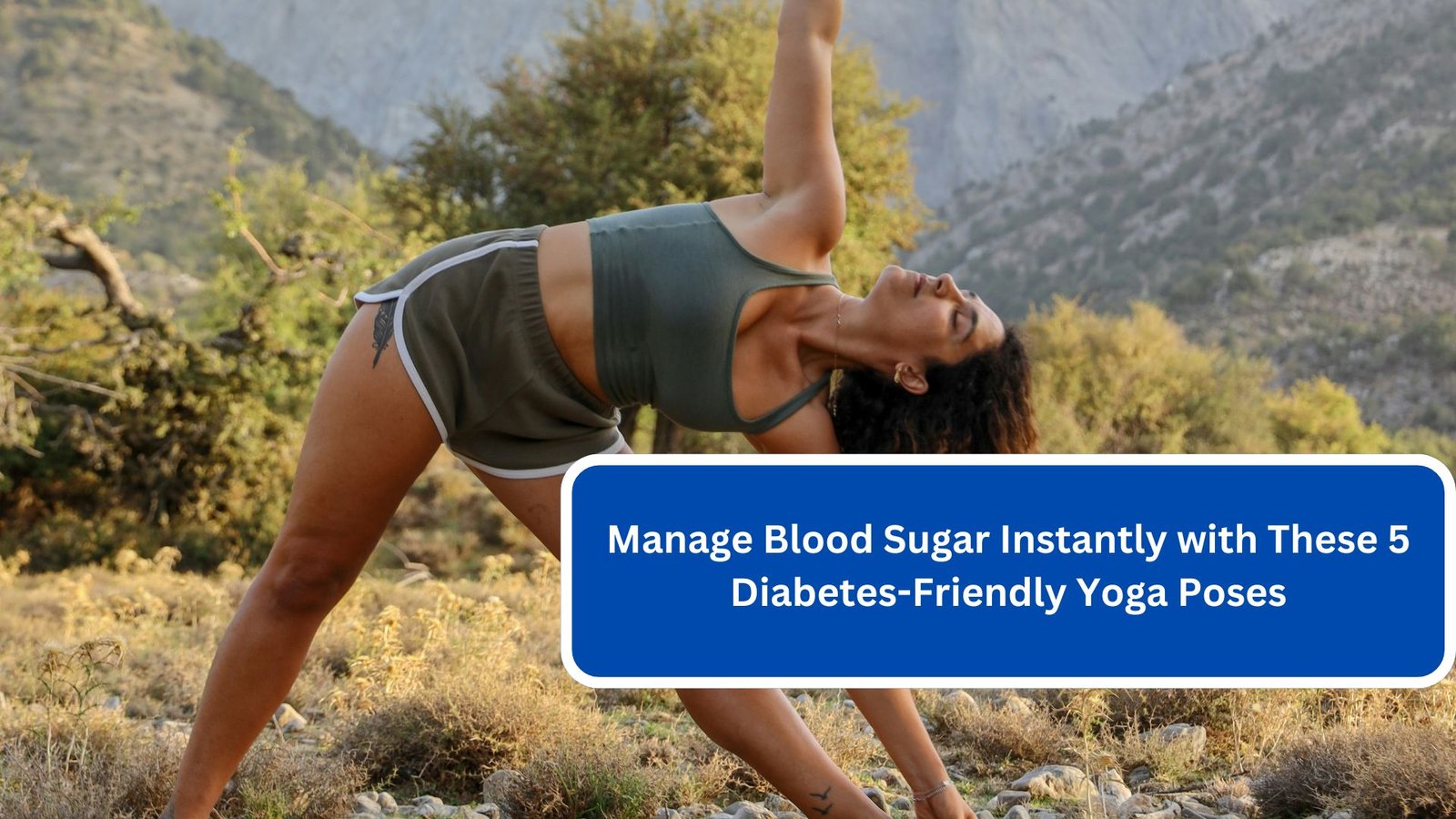 Manage Blood Sugar Instantly with These 5 Diabetes-Friendly Yoga Poses