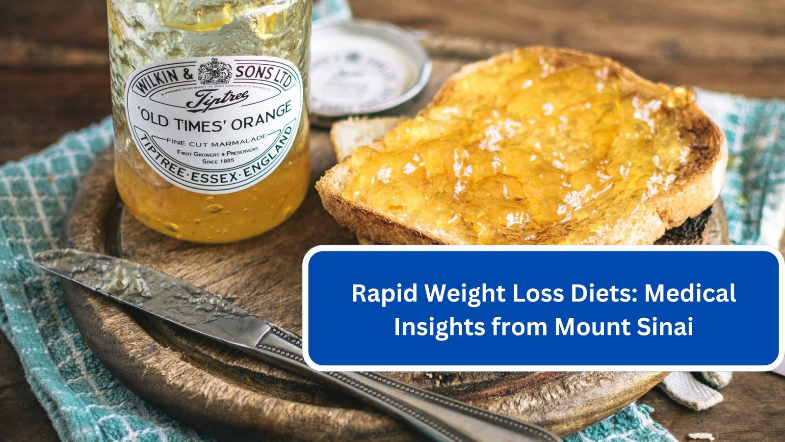 Rapid Weight Loss Diets Medical Insights from Mount Sinai